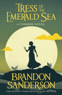 Tress of the Emerald Sea: A Cosmere Novel - Brandon Sanderson (Paperback) 02-04-2024 