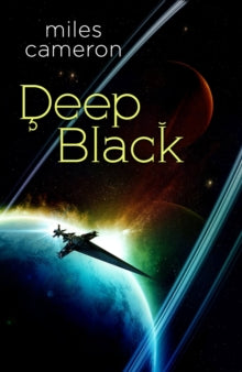 Deep Black - Miles Cameron (Paperback) 07-08-2025 