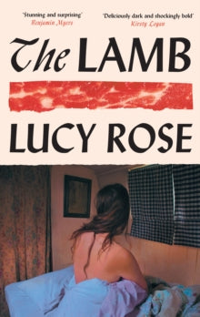 The Lamb: The instant Sunday Times bestseller - Lucy Rose (Hardback) 30-01-2025 