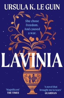 Lavinia: A compulsive, heart-breaking historical romance - Ursula K. Le Guin (Paperback) 06-02-2025 