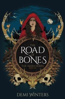Ashen  The Road of Bones: The epic Viking romantasy BookTok sensation unmissable for fans of QUICKSILVER and FOURTH WING - Demi Winters (Paperback) 06-11-2025 
