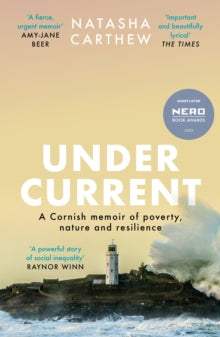 Undercurrent: shortlisted for the Nero Book Awards 2023 - Natasha Carthew (Paperback) 11-04-2024 