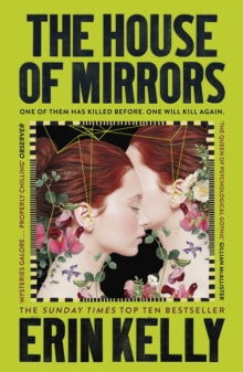 The House of Mirrors: unforgettable and gripping suspense from the author of He Said She Said - Erin Kelly (Paperback) 30-01-2025 