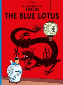 The Adventures of Tintin  The Blue Lotus (The Adventures of Tintin) - Herge (Paperback) 26-09-2012 