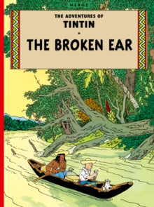 The Adventures of Tintin  The Broken Ear (The Adventures of Tintin) - Herge (Paperback) 26-09-2012 