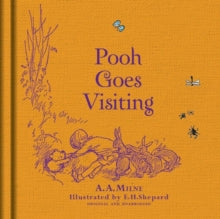 Winnie-the-Pooh: Pooh Goes Visiting - A. A. Milne; E. H. Shepard (Hardback) 07-04-2016 