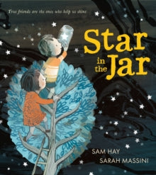 Star in the Jar - Sam Hay; Sarah Massini (Paperback) 11-01-2018 