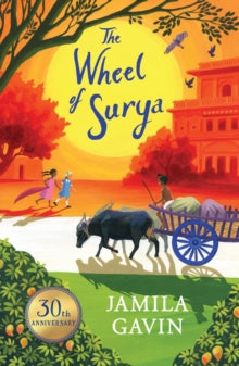 The Wheel of Surya - Jamila Gavin (Paperback) 03-05-2018 