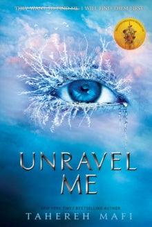 Shatter Me  Unravel Me (Shatter Me) - Tahereh Mafi (Paperback) 05-04-2018 