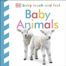 Baby Touch and Feel  Baby Touch and Feel Baby Animals - DK (Board book) 14-01-2010 