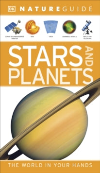 DK Nature Guide  Nature Guide Stars and Planets: The World in Your Hands - DK (Paperback) 02-07-2012 