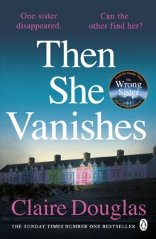 Then She Vanishes - Claire Douglas (Paperback) 08-08-2019 