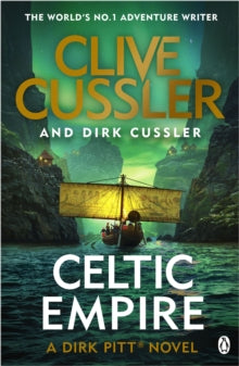 The Dirk Pitt Adventures  Celtic Empire: Dirk Pitt #25 - Clive Cussler; Dirk Cussler (Paperback) 19-03-2020 