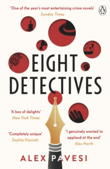 Eight Detectives: The Sunday Times Crime Book of the Month - Alex Pavesi (Paperback) 05-08-2021 