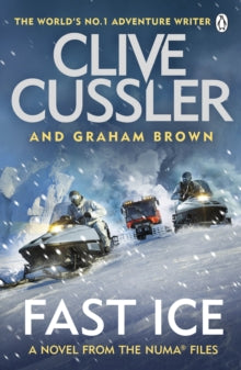 The NUMA Files  Fast Ice: Numa Files #18 - Clive Cussler; Graham Brown (Paperback) 20-01-2022 