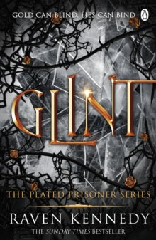 Plated Prisoner  Glint: The TikTok fantasy sensation that's sold over half a million copies - Raven Kennedy (Paperback) 02-06-2022 