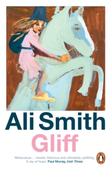 Gliff - Ali Smith (Paperback) 01-05-2025 