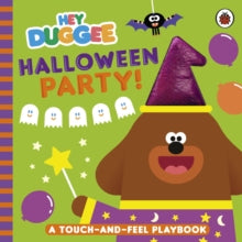 Hey Duggee: Halloween Party!: A Touch-and-Feel Playbook - Hey Duggee (Board book) 12-09-2024 