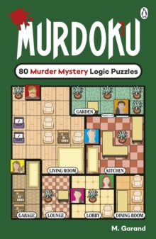 Murdoku: 80 Murder Mystery Logic Puzzles - M. Garand (Paperback) 30-10-2025 