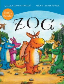 ZOG Early Reader - Julia Donaldson; Axel Scheffler (Paperback) 06-11-2014 