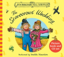 The Scarecrows' Wedding - Julia Donaldson; Axel Scheffler (Paperback) 04-08-2016 