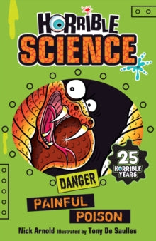 Horrible Science  Painful Poison - Nick Arnold; Tony De Saulles (Paperback) 01-03-2018 