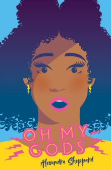 O.M.G.s (OH MY GODS) - Alexandra Sheppard (Paperback) 03-01-2019 
