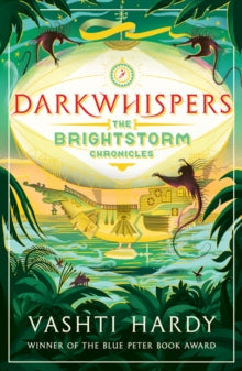 Brightstorm 2 Darkwhispers: A Brightstorm Adventure - Vashti Hardy (Paperback) 06-02-2020 