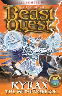 Beast Quest  Beast Quest: Kyrax the Metal Warrior: Special 19 - Adam Blade (Paperback) 12-Jan-17 