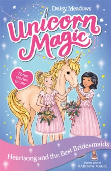 Unicorn Magic  Unicorn Magic: Heartsong and the Best Bridesmaids: Special 5 - Daisy Meadows (Paperback) 11-11-2021 