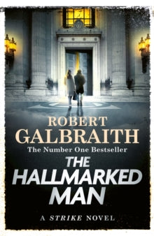 Strike  The Hallmarked Man: Cormoran Strike Book 8 - Robert Galbraith (Hardback) 02-09-2025 