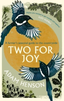 Two for Joy: The untold ways to enjoy the countryside - Adam Henson (Paperback) 06-07-2023 