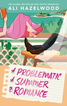 Problematic Summer Romance: From the bestselling author of Deep End and The Love Hypothesis - Ali Hazelwood (Paperback) 27-05-2025 