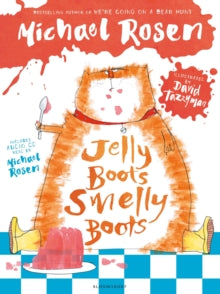 Jelly Boots, Smelly Boots - Michael Rosen; David Tazzyman (Paperback) 06-Sep-18 
