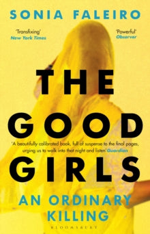 The Good Girls: An Ordinary Killing - Sonia Faleiro (Paperback) 06-01-2022 
