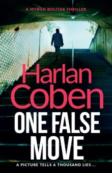 One False Move - Harlan Coben (Paperback) 24-04-2014 Winner of W H Smiths Fresh Talent 1998 (UK).