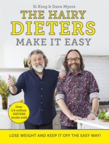 The Hairy Dieters Make It Easy: Lose weight and keep it off the easy way - Hairy Bikers (Paperback) 17-May-18 