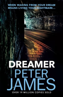 Dreamer - Peter James (Paperback) 13-Sep-18 