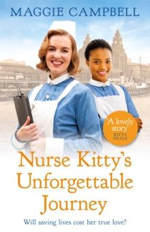 Nurse Kitty's Unforgettable Journey - Maggie Campbell (Paperback) 12-05-2022 