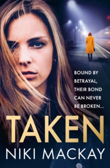 Taken - Niki Mackay (Paperback) 23-06-2022 
