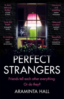 Perfect Strangers: The blockbuster must-read novel of the year that everyone is talking about - Araminta Hall (Paperback) 08-07-2021 