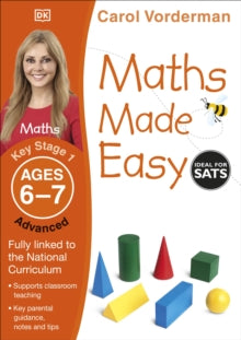 Made Easy Workbooks  Maths Made Easy: Advanced, Ages 6-7 (Key Stage 1): Supports the National Curriculum, Maths Exercise Book - Carol Vorderman (Paperback) 01-07-2014 