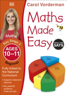 Made Easy Workbooks  Maths Made Easy: Beginner, Ages 10-11 (Key Stage 2): Supports the National Curriculum, Maths Exercise Book - Carol Vorderman (Paperback) 01-07-2014 