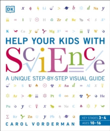 Help Your Kids With  Help Your Kids with Science: A Unique Step-by-Step Visual Guide, Revision and Reference - Carol Vorderman (Paperback) 01-06-2012 