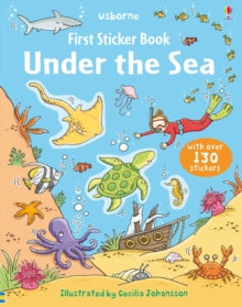 First Sticker Books series  First Sticker Book Under the Sea - Jessica Greenwell; Cecilia Johansson (Paperback) 29-01-2011 