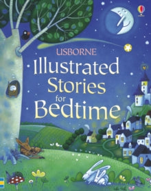 Illustrated Story Collections  Illustrated Stories for Bedtime - Lesley Sims; Lesley Sims; Various (Hardback) 29-10-2010 