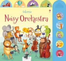 Noisy Books  Noisy Orchestra - Sam Taplin; Sam Taplin; Gareth Lucas; Katherine Lucas (Board book) 01-02-2013 