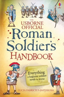 Handbooks  Roman Soldier's Handbook - Lesley Sims; Lesley Sims; Ian McNee (Paperback) 01-02-2014 
