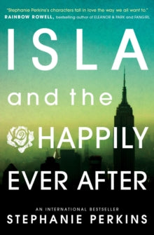 Anna and the French Kiss  Isla and the Happily Ever After - Stephanie Perkins (Paperback) 14-08-2014 