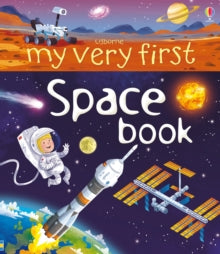 My First Books  My Very First Space Book - Emily Bone; Emily Bone; Lee Cosgrove (Board book) 01-06-2015 